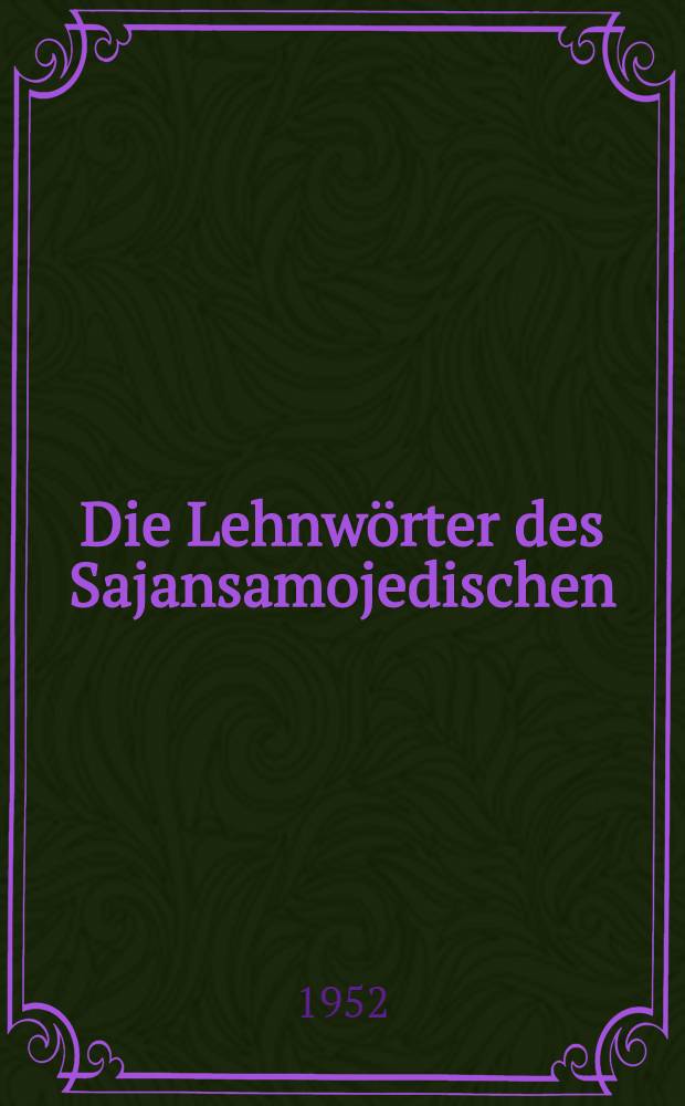 Die Lehnwörter des Sajansamojedischen