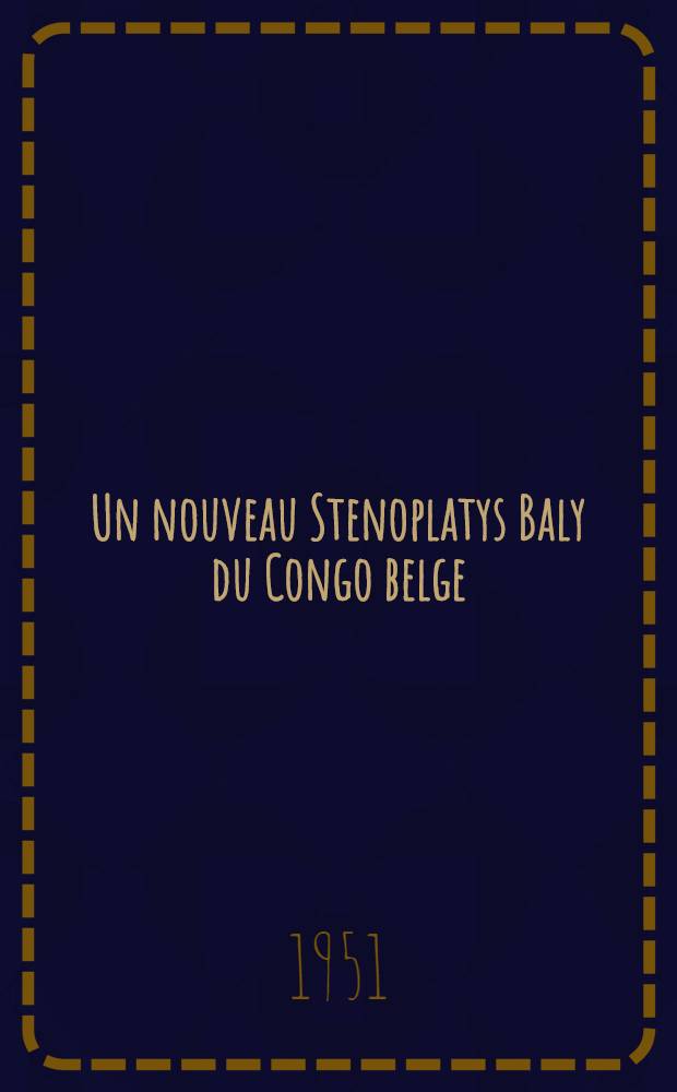 Un nouveau Stenoplatys Baly du Congo belge (Col. Galerucidæ)