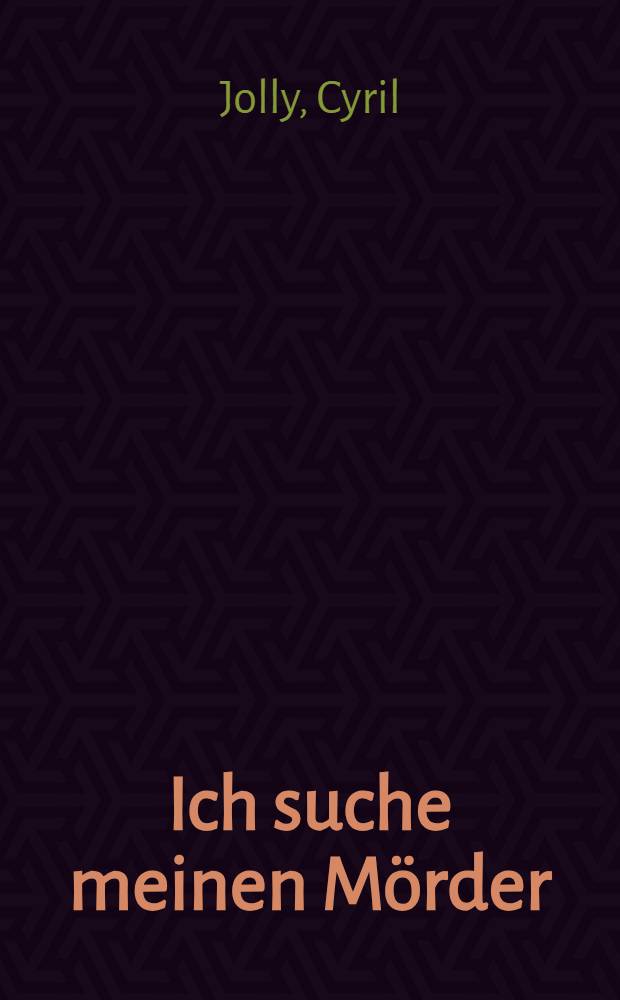 Ich suche meinen Mörder