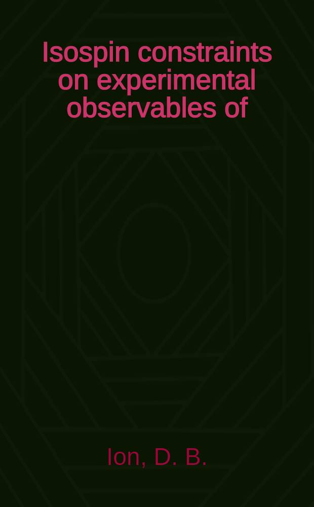 Isospin constraints on experimental observables of (O½ - OʹOʹ1ʹ/2) reactions