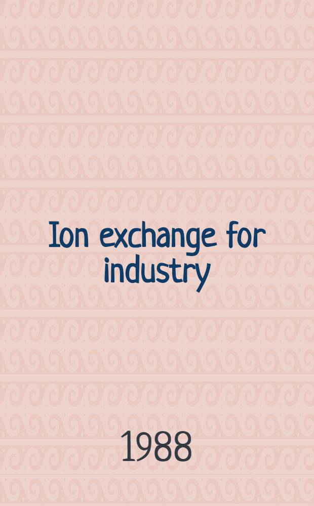 Ion exchange for industry
