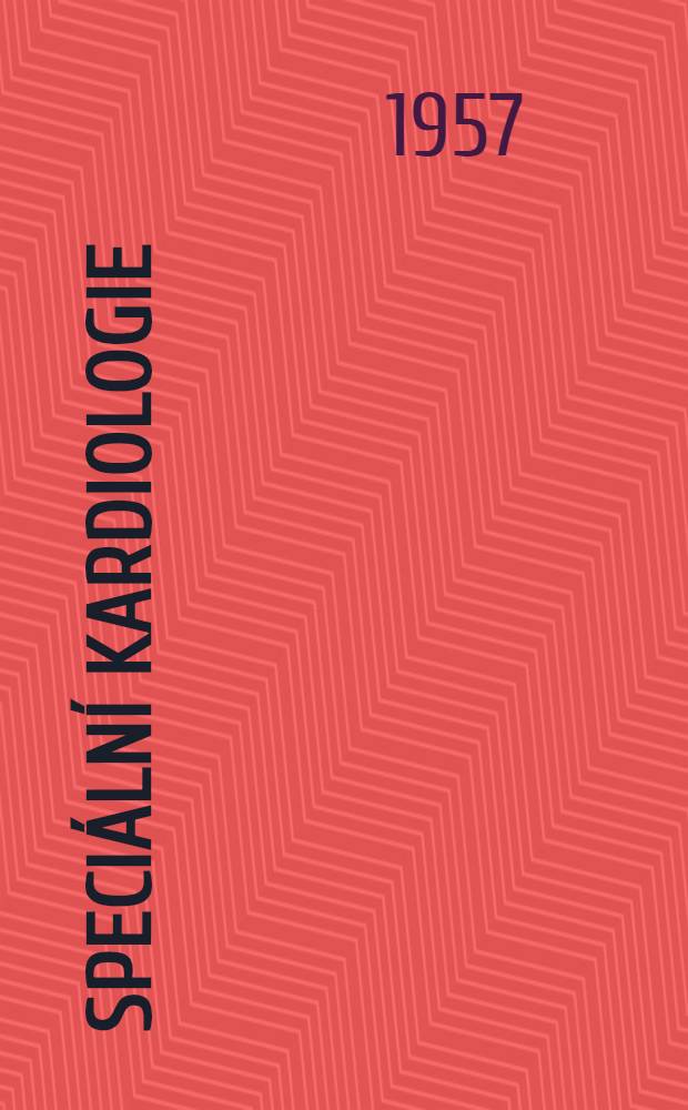 Speciální kardiologie : I