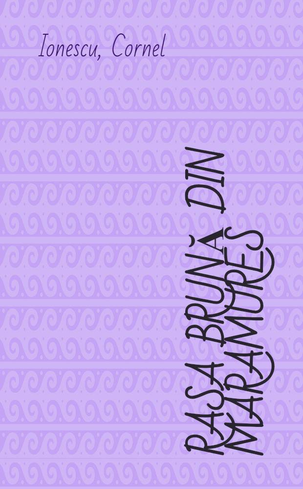 Rasa Brună din Maramures