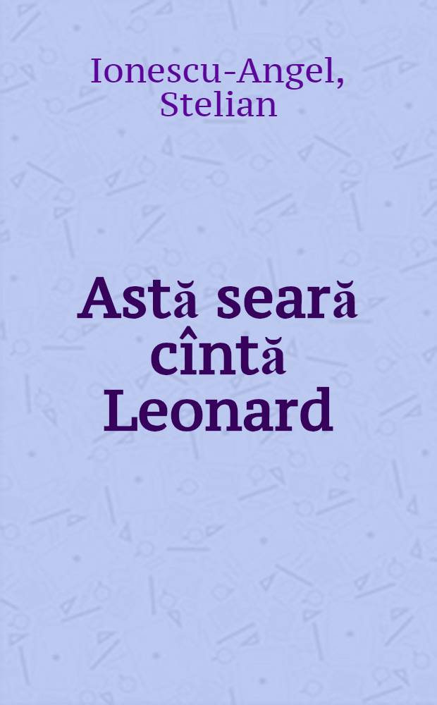 Astă seară cîntă Leonard