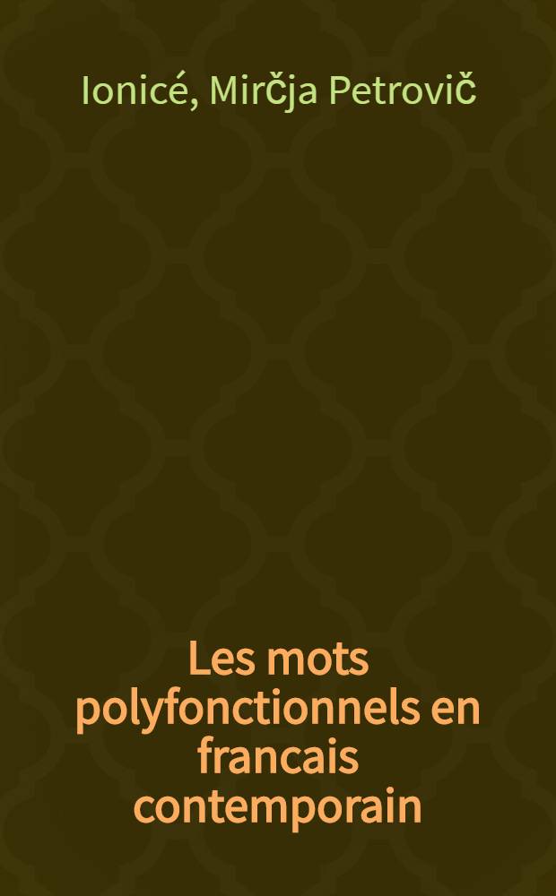 Les mots polyfonctionnels en francais contemporain
