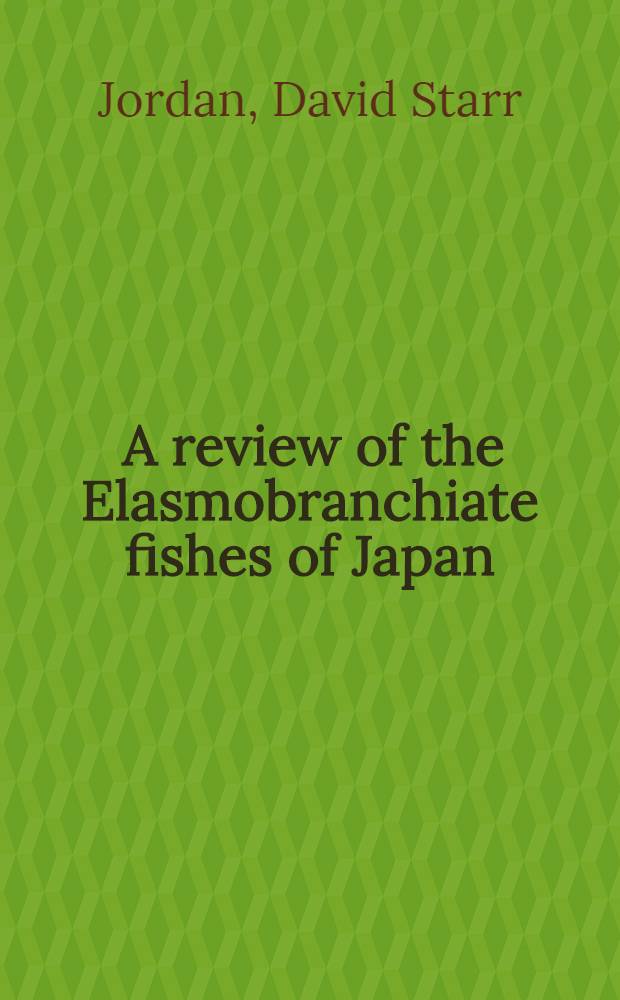 [A review of the Elasmobranchiate fishes of Japan