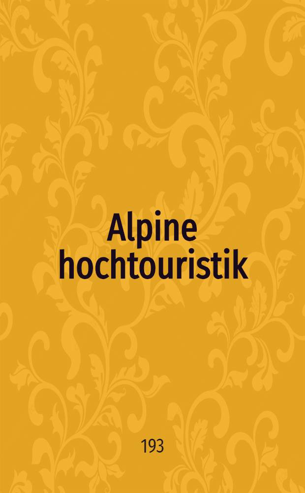 Alpine hochtouristik