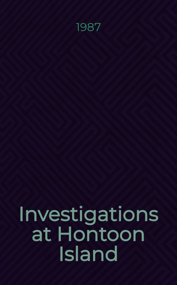 Investigations at Hontoon Island (8Vo 202) : An Archaeol. wetsite in Volusia Country, Florida