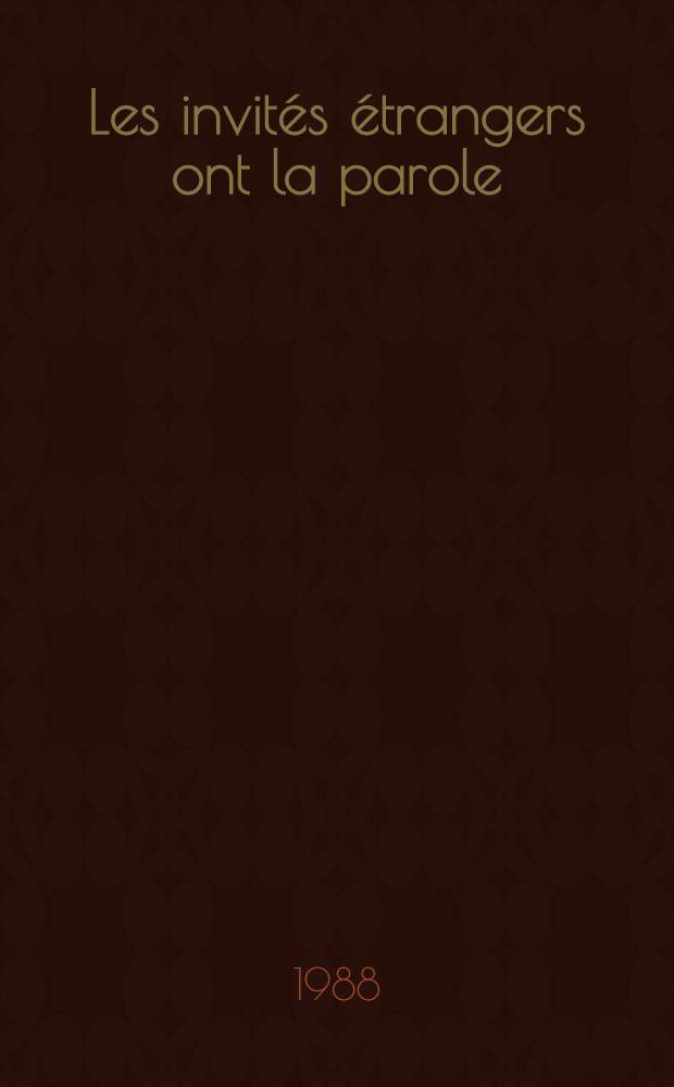 Les invités étrangers ont la parole : Séance solennelle commune de CC du PCUS, du Sov. suprême de l'URSS et du Sov. suprême de la RSFSR, consacrée au 70-e anniversaire de la Grande Révolution social. d'Oct., Moscou, Palais de congr. du Kremlin, 2-3 nov., 1987