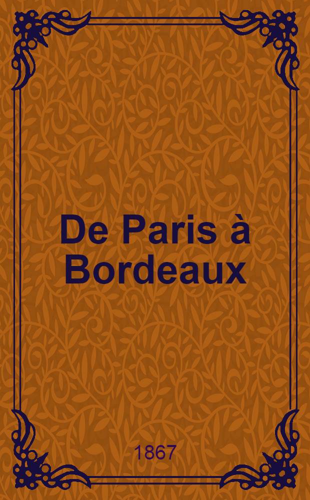 De Paris à Bordeaux