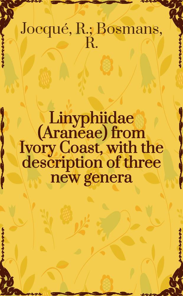 Linyphiidae (Araneae) from Ivory Coast, with the description of three new genera