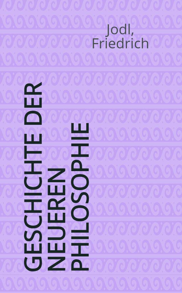 Geschichte der neueren Philosophie