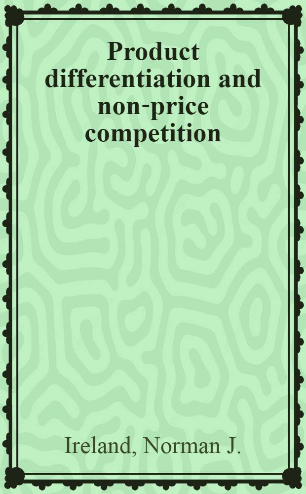 Product differentiation and non-price competition