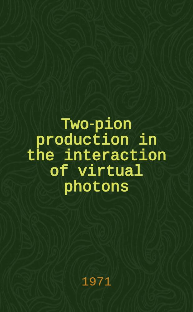 Two-pion production in the interaction of virtual photons