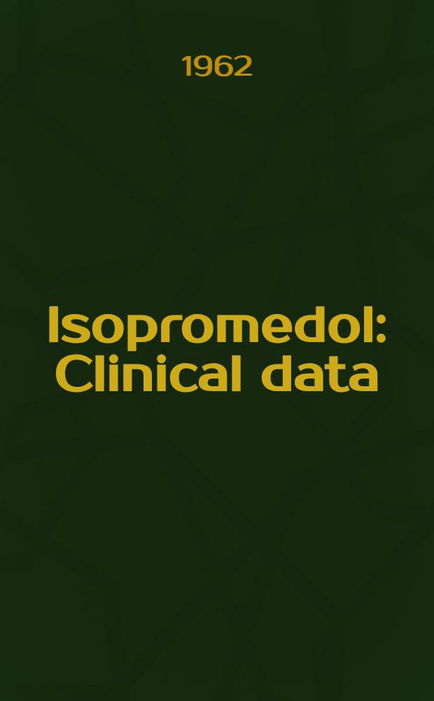 Isopromedol : Clinical data