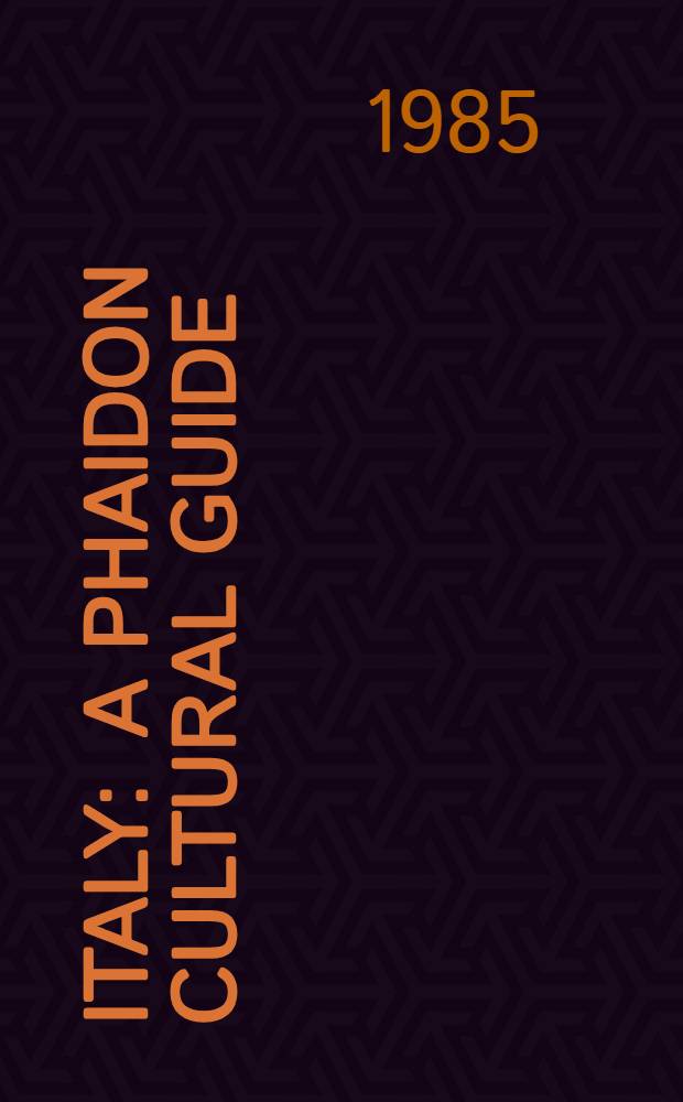 Italy : A Phaidon cultural guide