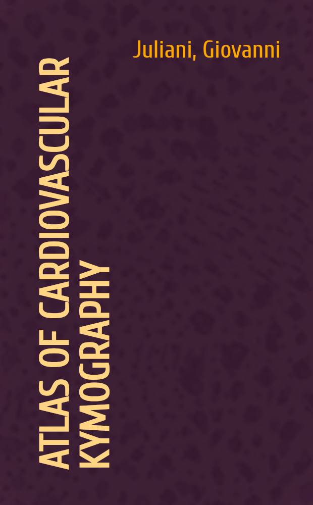 Atlas of cardiovascular kymography