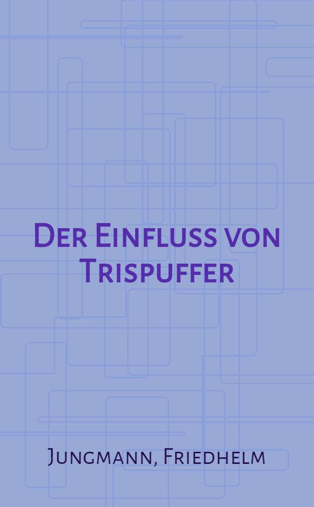 Der Einfluss von Trispuffer (Trishydroximethylaminomethan, THAM) auf das Hirnstrombild und die Hirndurchblutung bei Spontanatmung und bei künstlicher Beatmung : Inaug.-Diss. ... der ... Med. Fak. der Univ. des Saarlandes