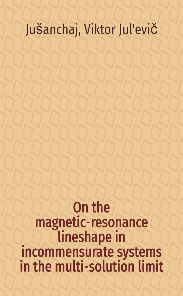 On the magnetic-resonance lineshape in incommensurate systems in the multi-solution limit