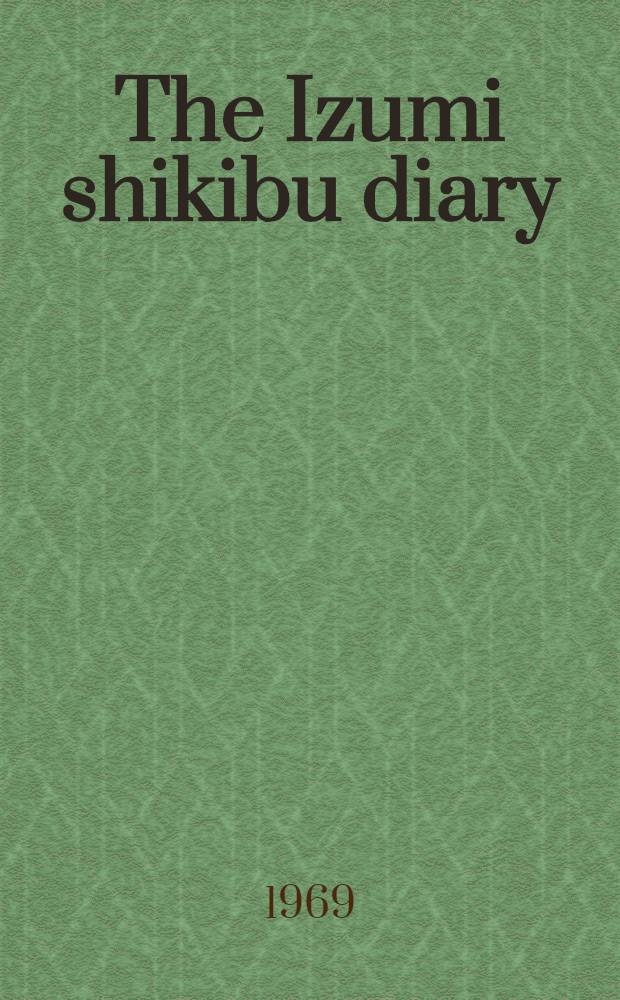The Izumi shikibu diary : A romance of the Heian court