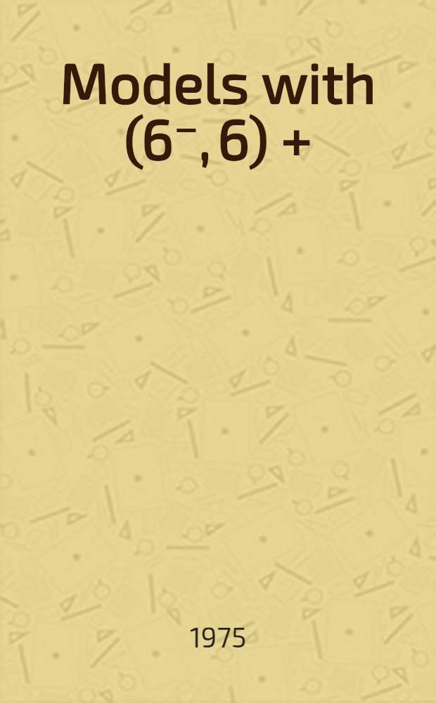 Models with (6⁻, 6) + (6, 6⁻) and (8, 8) breaking of chiral SU(3) x SU(3) symmetry