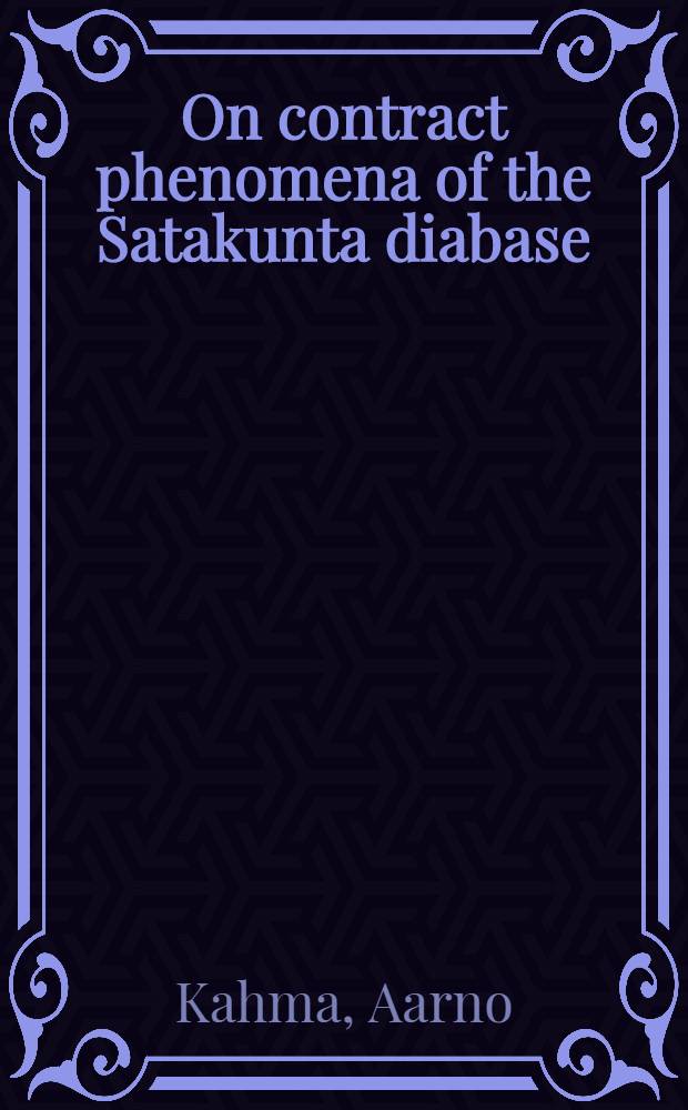 On contract phenomena of the Satakunta diabase