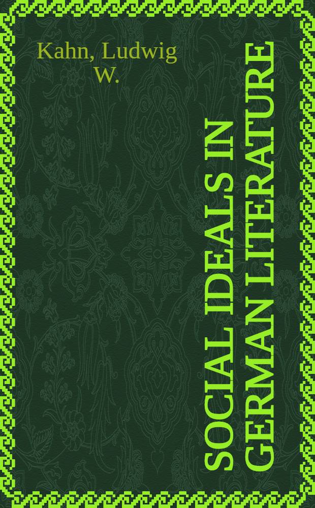 Social ideals in german literature : 1770-1830