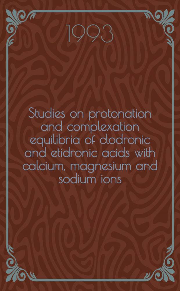 Studies on protonation and complexation equilibria of clodronic and etidronic acids with calcium, magnesium and sodium ions