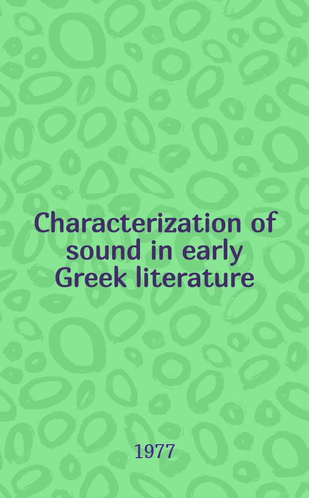 Characterization of sound in early Greek literature