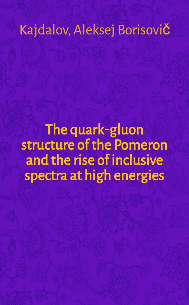 The quark-gluon structure of the Pomeron and the rise of inclusive spectra at high energies