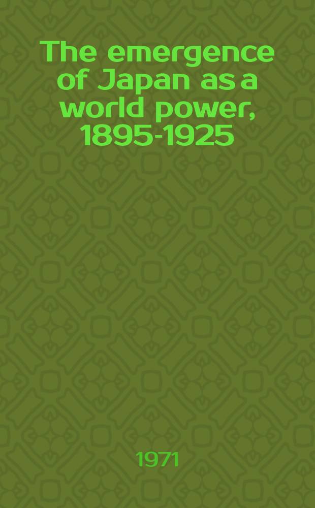The emergence of Japan as a world power, 1895-1925