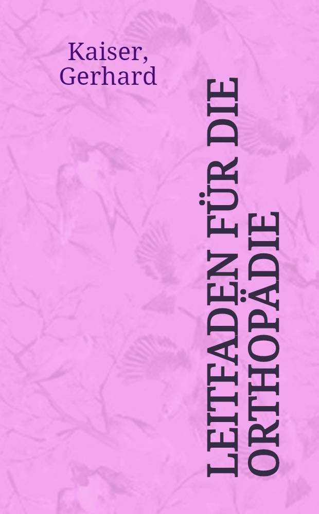Leitfaden für die Orthopädie
