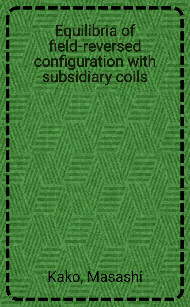 Equilibria of field-reversed configuration with subsidiary coils