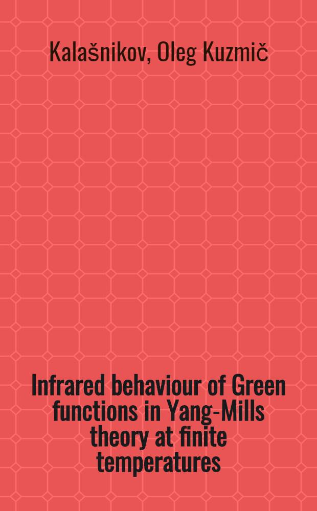 Infrared behaviour of Green functions in Yang-Mills theory at finite temperatures