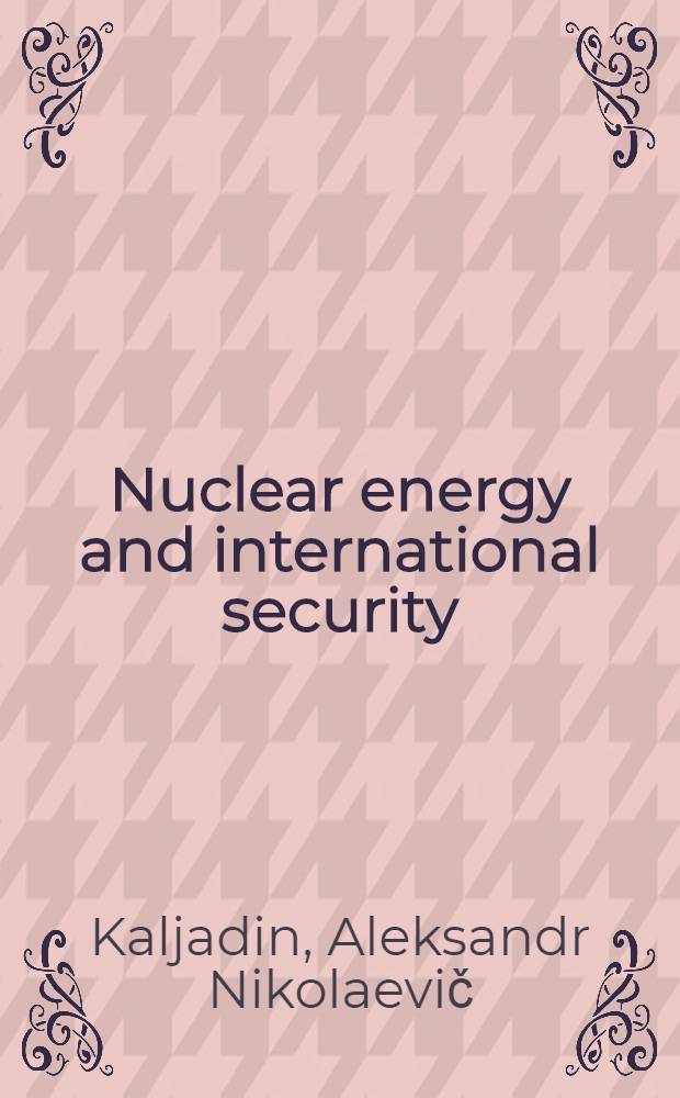 Nuclear energy and international security
