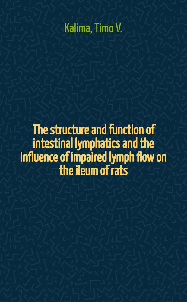 The structure and function of intestinal lymphatics and the influence of impaired lymph flow on the ileum of rats