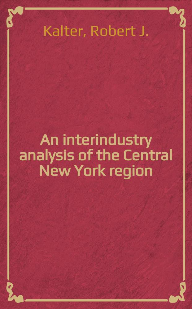 An interindustry analysis of the Central New York region