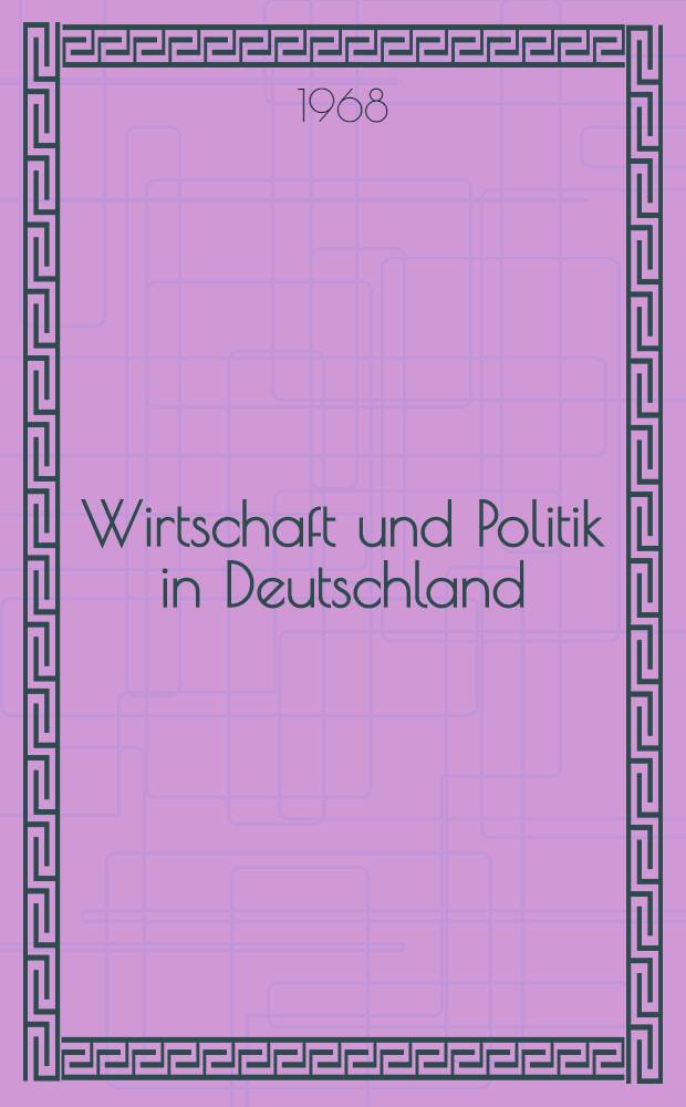 Wirtschaft und Politik in Deutschland : Konjunktur als Bestimmungsfaktor des Parteiensystems