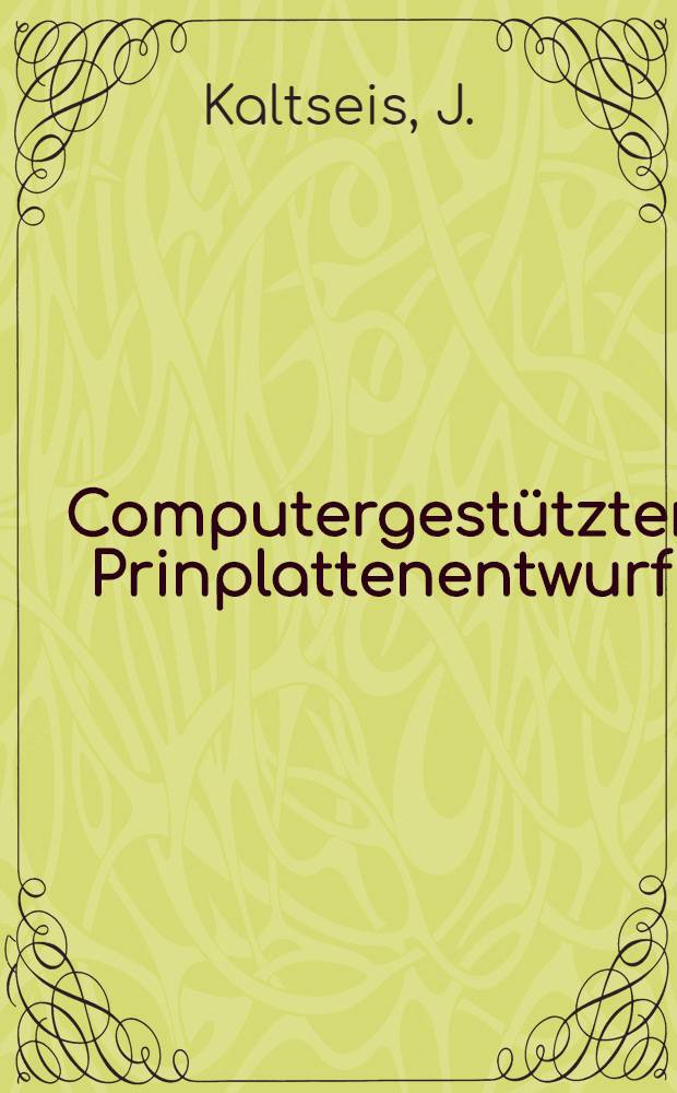 Computergestützter Prinplattenentwurf