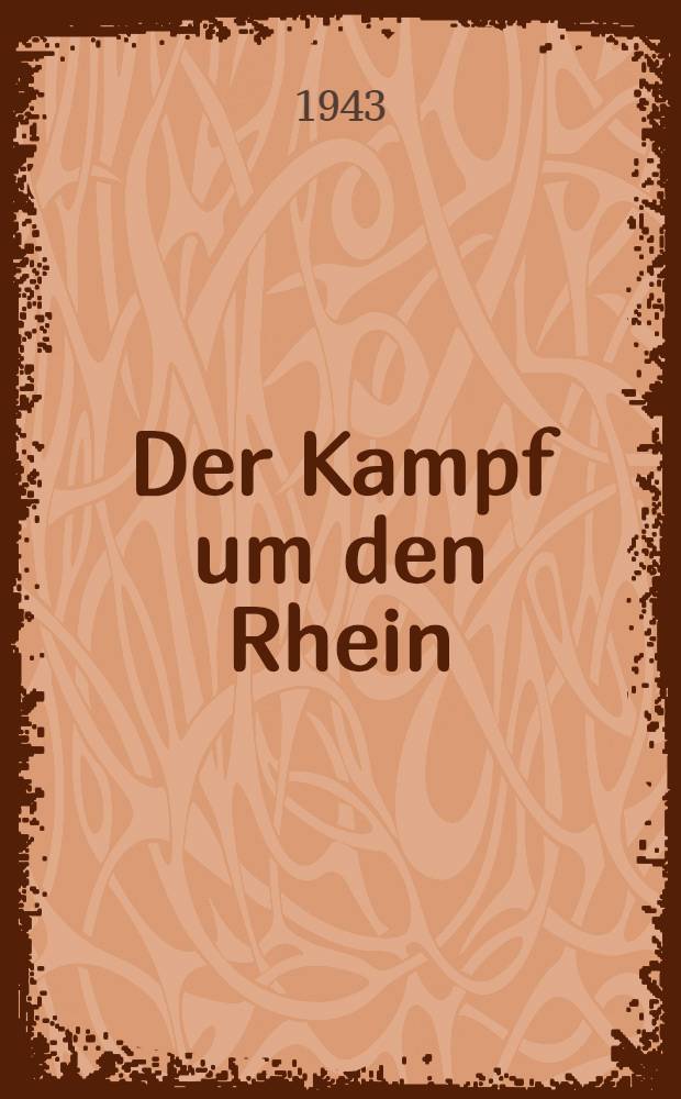 Der Kampf um den Rhein