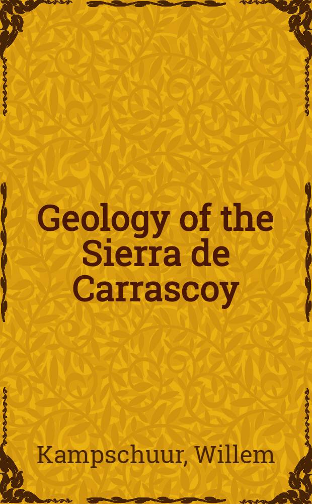 Geology of the Sierra de Carrascoy (se Spain) with emphasis on Alpine polyphase deformation : Acad. proefschr
