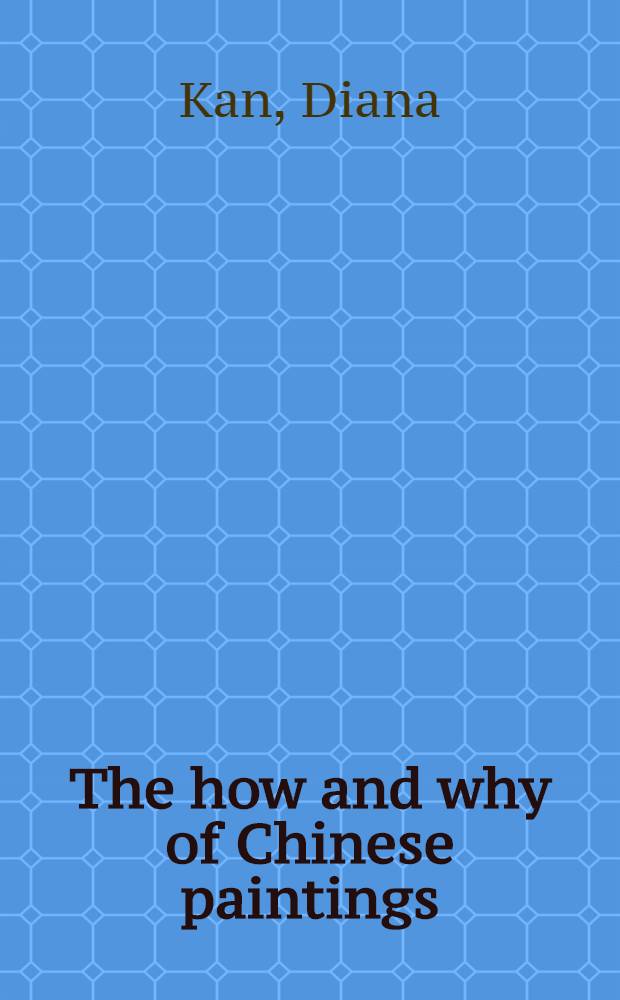 The how and why of Chinese paintings