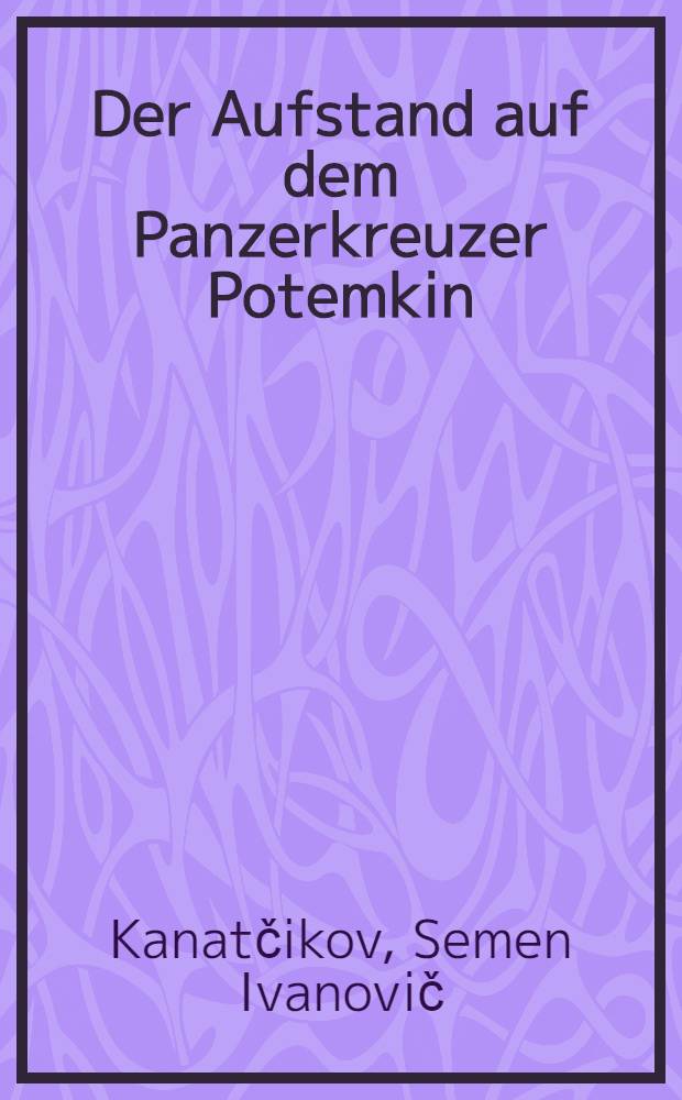 ... Der Aufstand auf dem Panzerkreuzer Potemkin