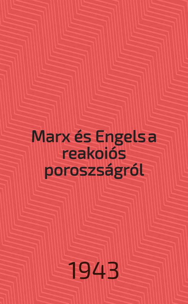 Marx és Engels a reakoiós poroszságról