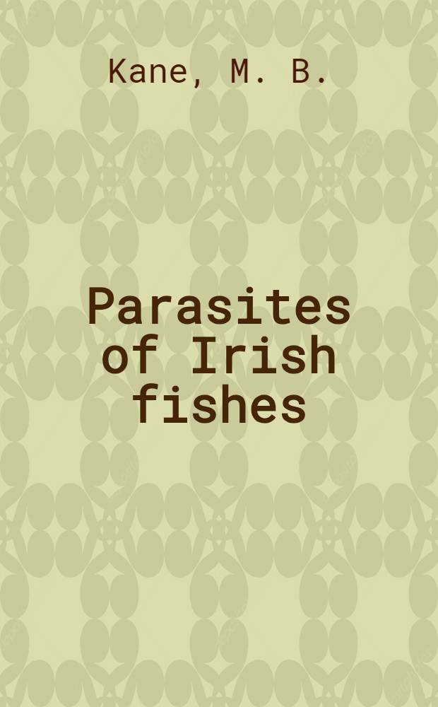 Parasites of Irish fishes
