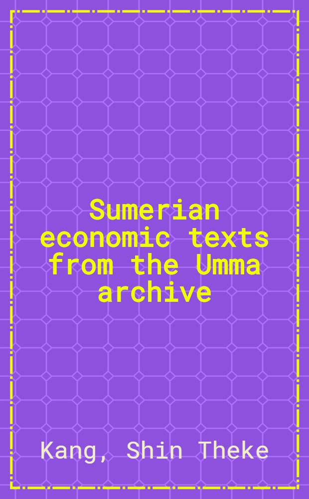 Sumerian economic texts from the Umma archive