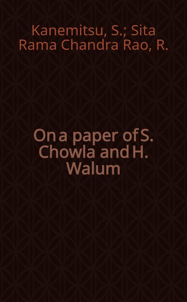 On a paper of S. Chowla and H. Walum