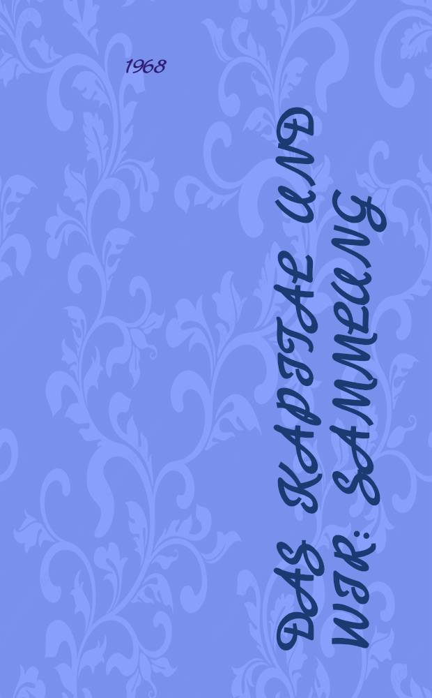 Das Kapital und wir : Sammlung