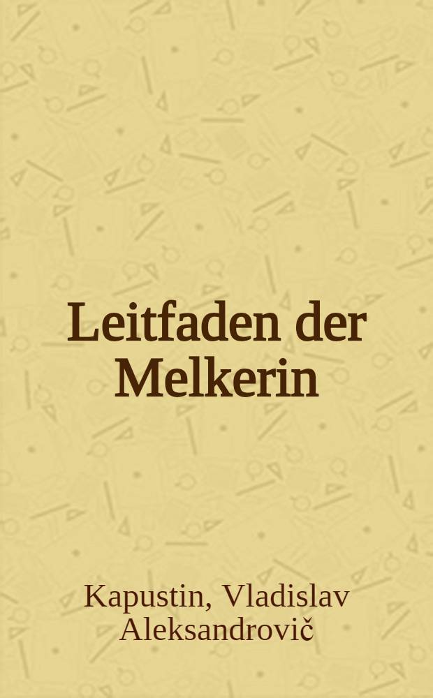 ... Leitfaden der Melkerin