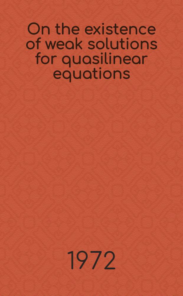 On the existence of weak solutions for quasilinear equations